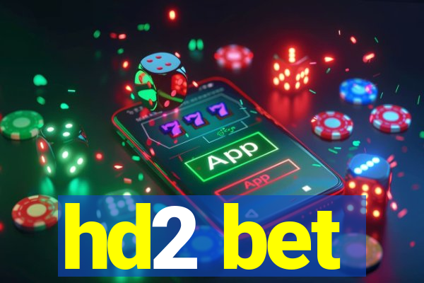 hd2 bet